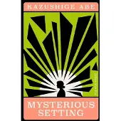 Mysterious Setting
