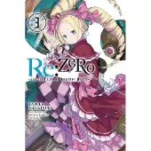 BOKUS RE: Zero -Starting Life in Another World-, Vol. 3 (Light Novel)