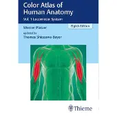 Thieme Color Atlas of Human Anatomy: Vol. 1 Locomotor System