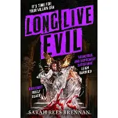 Long Live Evil: Time of Iron, Book 1