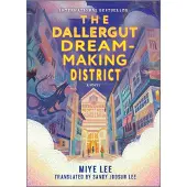The Dallergut Dream-Making District