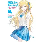 Little, Brown and Company Chitose Is in the Ramune Bottle, Vol. 5