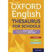Oxford Dictionaries Oxford English Thesaurus for Schools