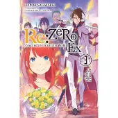 Yen Press RE: Zero -Starting Life in Another World- Ex, Vol. 3 (Light Novel): The Love Ballad of the Sword Devil