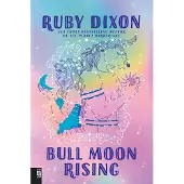 Bull Moon Rising