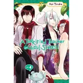 BOKUS A Terrified Teacher at Ghoul School!, Vol. 4