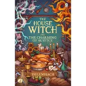 The House Witch and The Charming of Austice