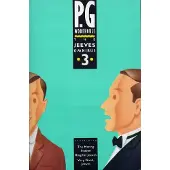 Wodehouse, P. G. The Jeeves Omnibus - Vol 3
