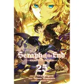 Viz Media, Subs. of Shogakukan Inc Seraph of the End, Vol. 25: Vampire Reign
