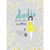 Secrets for the Mad: Obsessions, Confessions, and Life Lessons