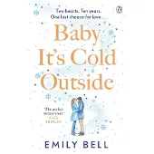 Baby It's Cold Outside