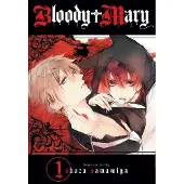 Viz Media, Subs. of Shogakukan Inc Bloody Mary, Vol. 1
