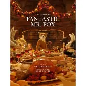 Rizzoli Fantastic Mr. Fox: The Making of the Motion Picture