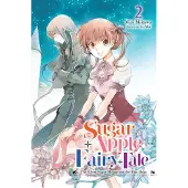 Yen Press Sugar Apple Fairy Tale, Vol. 2 (light novel)