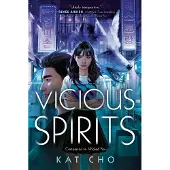 Vicious Spirits