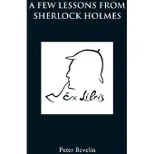 A Few Lessons from Sherlock Holmes