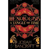 The Hexologists: A Tangle of Time