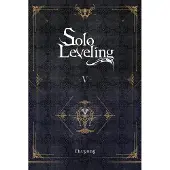 Yen Press Solo Leveling, Vol. 5 (Novel): Volume 5