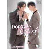 Viz Media, Subs. of Shogakukan Inc Dont Be Cruel, Vol. 7