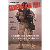 Penguin Random House Generation Kill: Devil Dogs, Iceman, Captain America and the New Face of American War