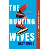 The Hunting Wives