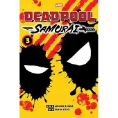 Simon & Schuster Deadpool: Samurai, Vol. 3