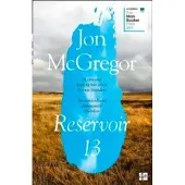 Reservoir 13: Winner of the 2017 Costa Novel Award