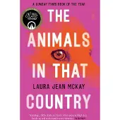 The Animals in That Country: winner of the Arthur C. Clarke Award