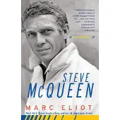 Steve McQueen: A Biography
