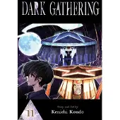 Viz Media, Subs. of Shogakukan Inc Dark Gathering, Vol. 11