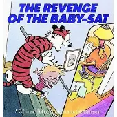 The Revenge of the Baby-SAT: A Calvin and Hobbes Collection Volume 6