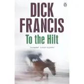 To The Hilt