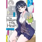 Seven Seas Entertainment The Dangers in My Heart Vol. 2