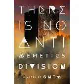 There Is No Antimemetics Division