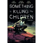 James Tynion IV Something is Killing the Children Vol. 7