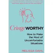 Transworld Publishers Ltd Cringeworthy: How to Make the Most of Uncomfortable Situations