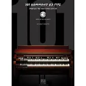 Hal Leonard Publishing Corporation 101 Hammond B-3 Tips Stuff All the Pros Know and Use Book/Online Audio