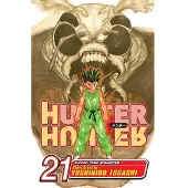 Viz Media, Subs. of Shogakukan Inc Hunter x Hunter, Vol. 21: Reunion