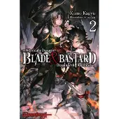 Yen Press Blade & Bastard, Vol. 2 (Light Novel): Volume 2