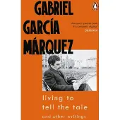 Penguin Books Ltd Living to Tell the Tale