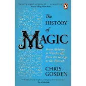 BOKUS The History of Magic: From Alchemy to Witchcraft, from the Ice Age to the Present