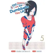Seven Seas Entertainment How Heavy Are the Dumbbells You Lift? Vol. 5