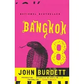 Bangkok 8: A Royal Thai Detective Novel (1)