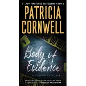 Body of Evidence: A Scarpetta Novel