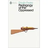 Penguin Books Ltd Pedagogy of the Oppressed