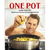 One Pot - Harri Syrjäsen yhden kattilan suosikkireseptit
