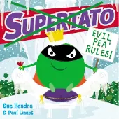 Paul Linnet Supertato: Evil Pea Rules