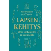 Lapsen kehitys - opas vanhemmille ja kasvattajille
