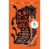 Hunt for the Shadow Wolf