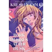 Dark Desires After Dusk